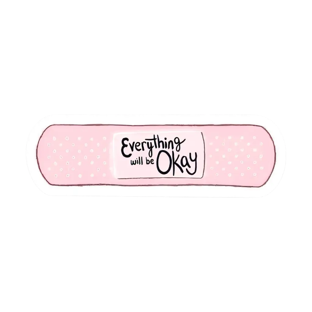 everything will be okay sticker