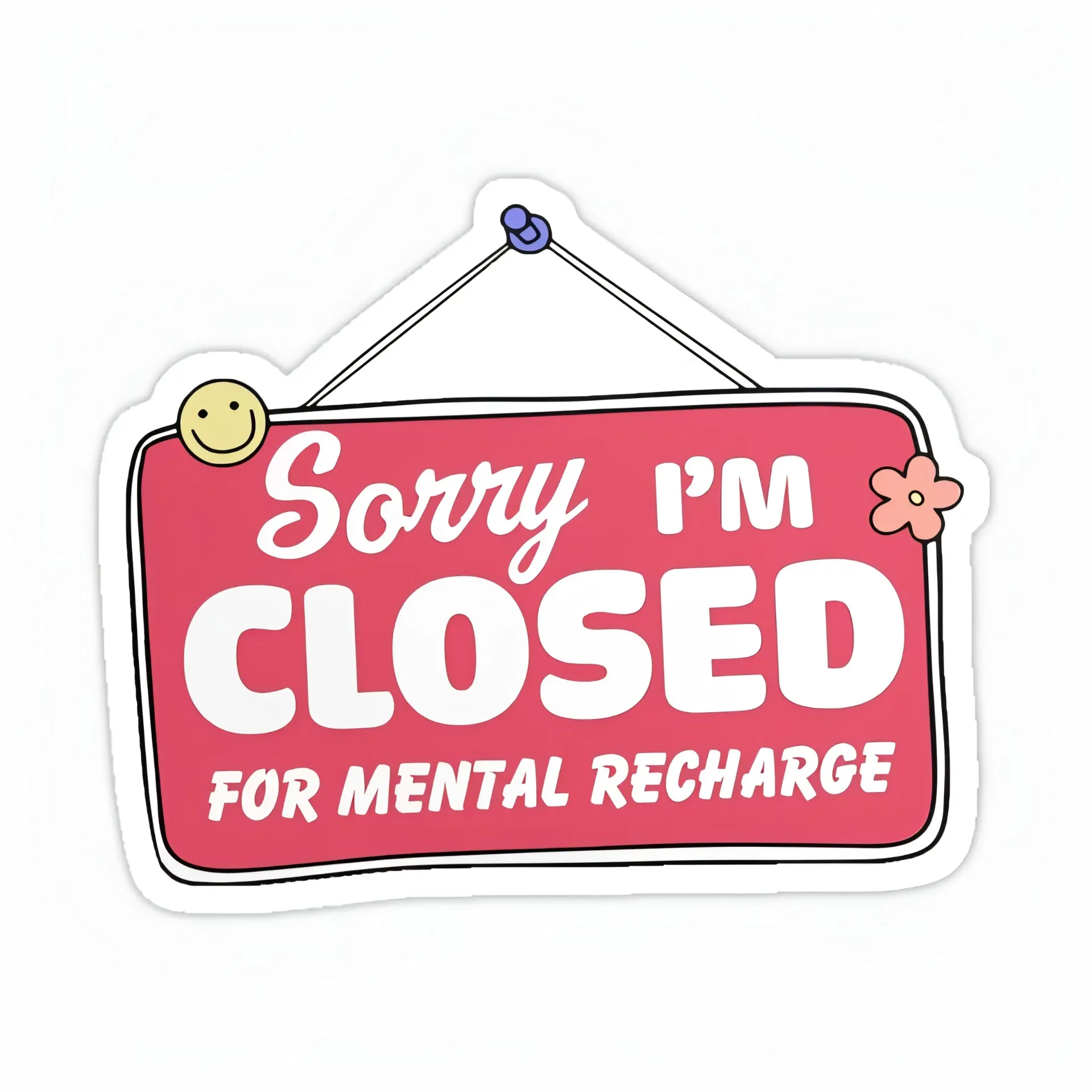 Closed for mental recharge Sticker