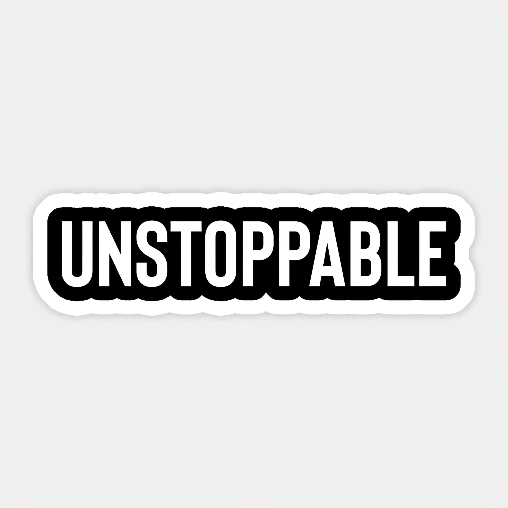 Unstoppable Sticker