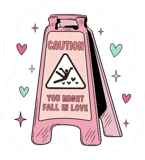 U might fall in love sticker
