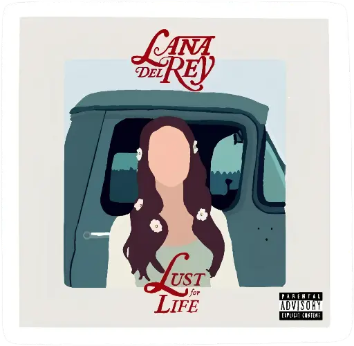 Lust for life sticker