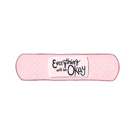everything will be okay sticker